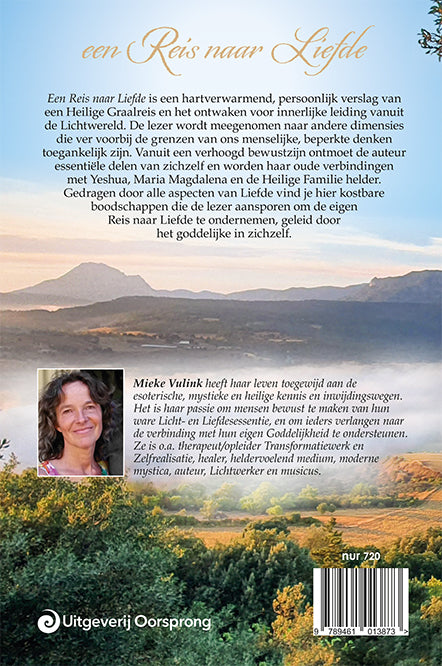 Een Reis naar Liefde - Een Spirituele Queeste in Zuid-Frankrijk - Mieke Vulink