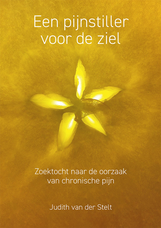 Een pijnstiller voor de ziel - Judith van der Stelt -VERSCHIJNT BINNENKORT