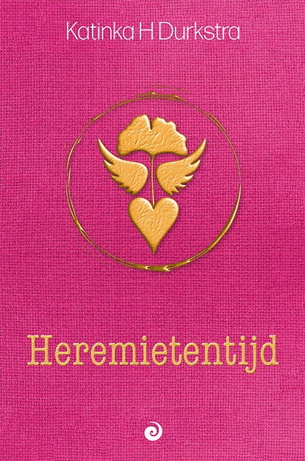 Heremietentijd - Katinka H Durkstra
