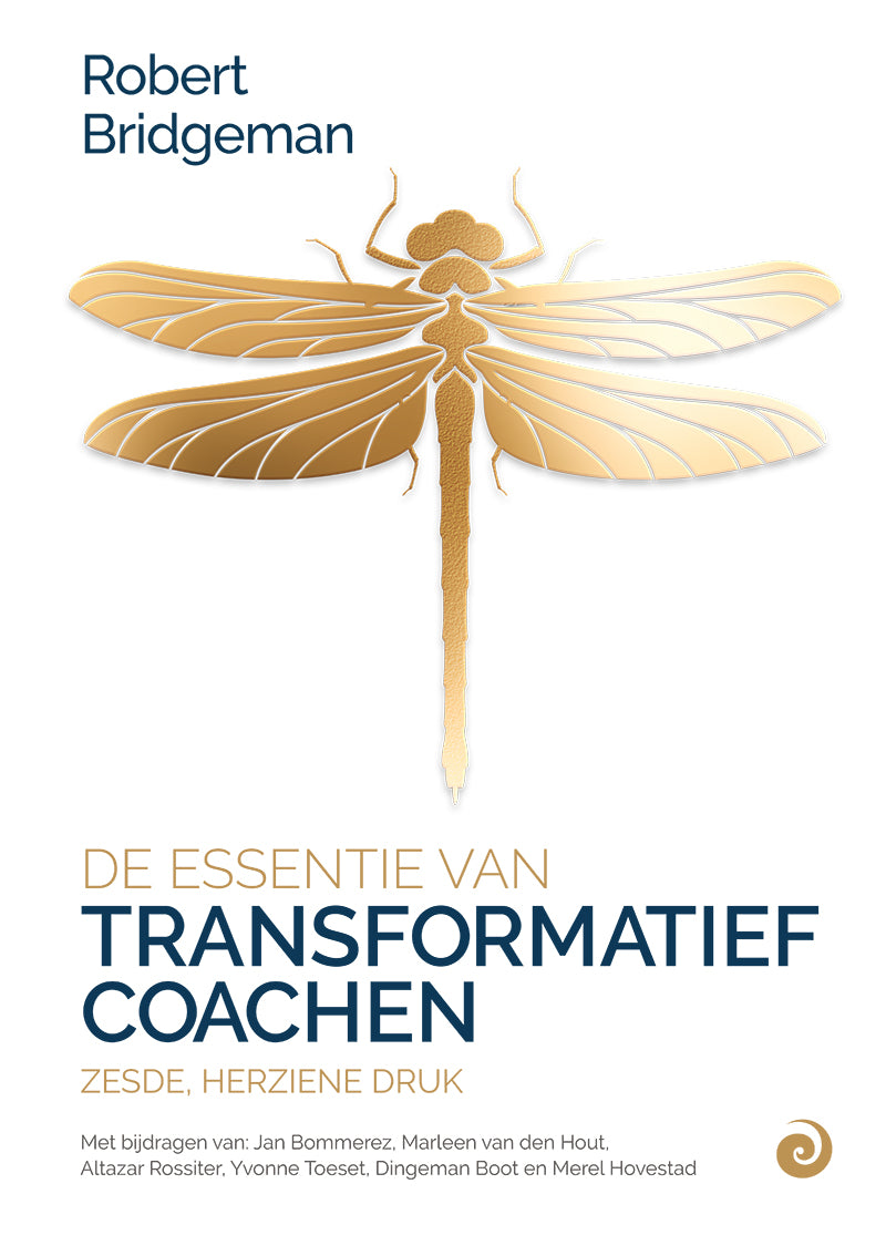 De essentie van transformatief coachen 6e, herziene druk - Verschijnt binnenkort