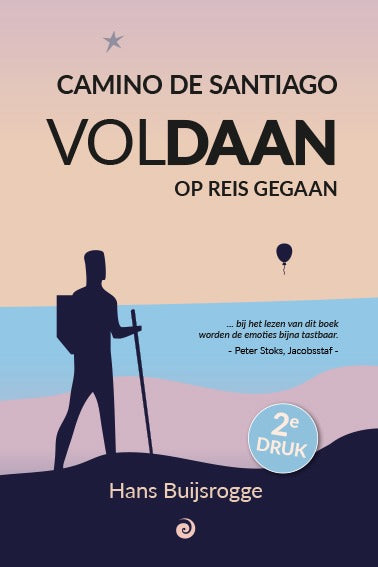 VolDaan op reis gegaan - Camino de Santiago - Hans Buijsrogge